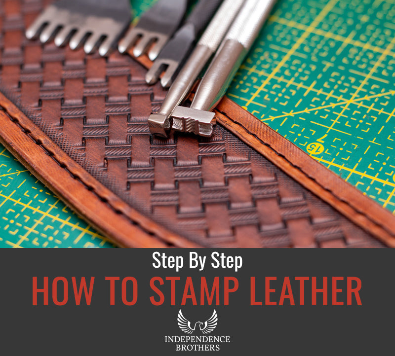 How To Stamp Leather - Step By Step