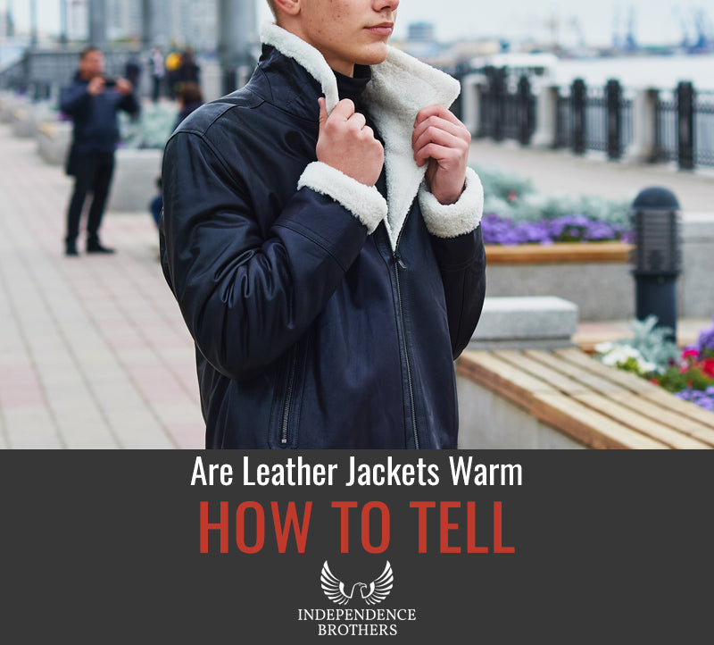Are Leather Jackets Warm? - How to Tell
